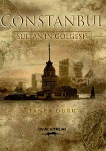 Constanbul - Sultan’ın Gölgesi