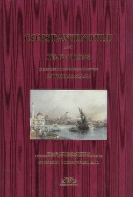 Constantinople And İts Environs %17 indirimli Thomas Allom-Robert Wals