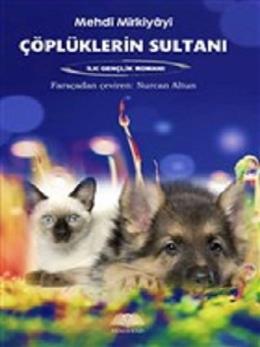 Çöplüklerin Sultanı