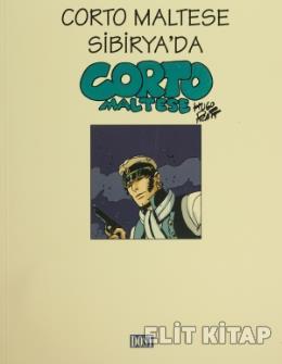 Corto Maltese - Sibirya’da