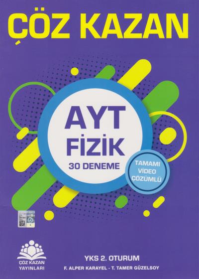 Çöz Kazan AYT Fizik Tamamı Video Çözümlü 30 Deneme 2. Oturum F. Alper 