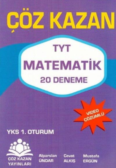 Çöz Kazan YKS-TYT Matematik 20 Deneme 1. Oturum Çöz Kazan Yayınları Ko