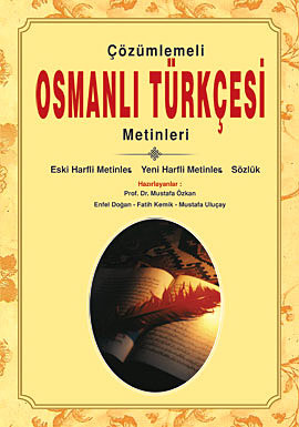 Çözümlemeli Osmanlı Türkçesi Metinleri %17 indirimli