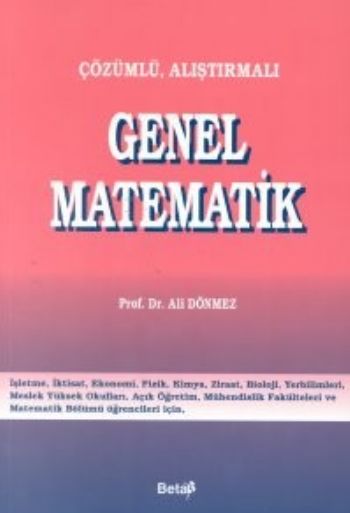 Çözümlü,Alıştırmalı Genel Matematik Ali Dönmez