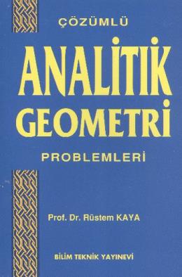 Çözümlü Analitik Geometri Problemleri %17 indirimli Rüstem Kaya