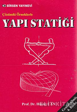 Çözümlü Örneklerle Yapı Statiği