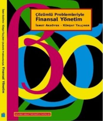 Çözümlü Problemleriyle Finansal Yönetim %17 indirimli İ.Aksöyek- K.Yal