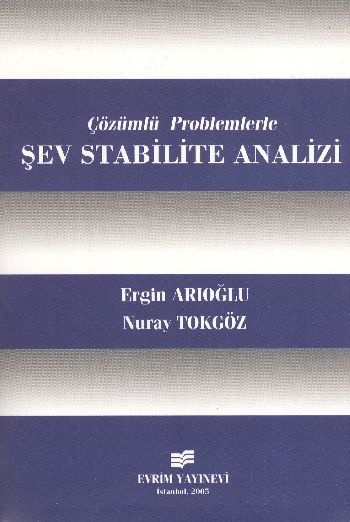 Çözümlü Problemlerle Şev Stabilite Analizi