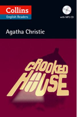 Crooked House + CD (Agatha Christie Readers) Agatha Christie