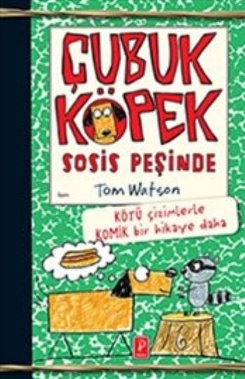 Çubuk Köpek Sosis Peşinde Tom Watson