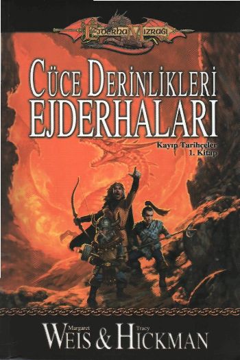 Kayıp Tarihçeler (1. Kitap): Cüce Derinlikleri Ejderhaları %17 indirim