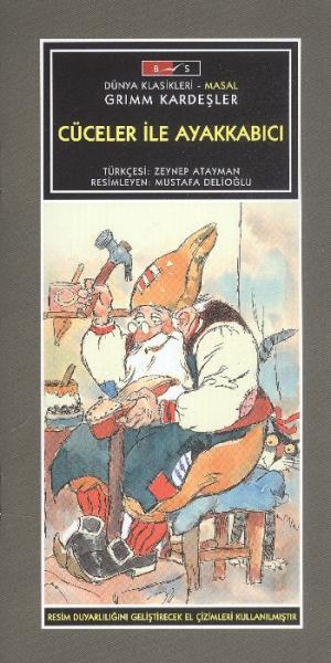 Cüceler ile Ayakkabıcı %17 indirimli Grimm Kardeşler Cüceler ile Ayakkabıcı %17 indirimli Grimm Kardeşler