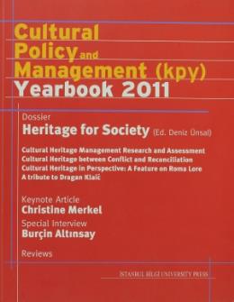 Cultural Policy and Management (KPY) Yearbook 2011 %17 indirimli Deniz
