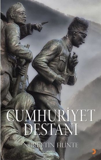 Cumhuriyet Destanı %17 indirimli Nurettin Filinte