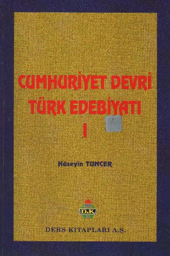 Cumhuriyet Devri Türk Edebiyatı-I