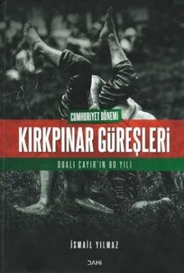 Cumhuriyet Dönemi Kırkpınar Güreşleri (Ciltli)