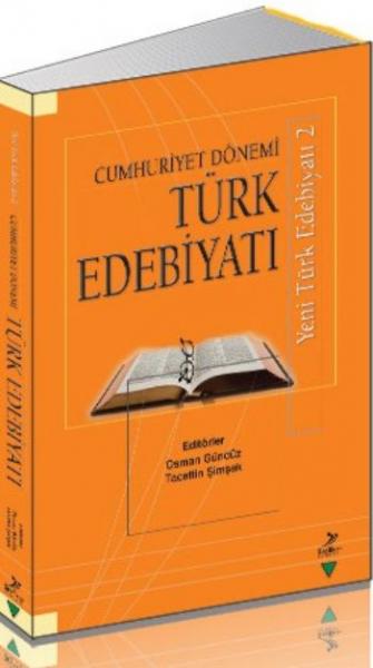 Cumhuriyet Dönemi Türk Edebiyatı Osman Gündüz