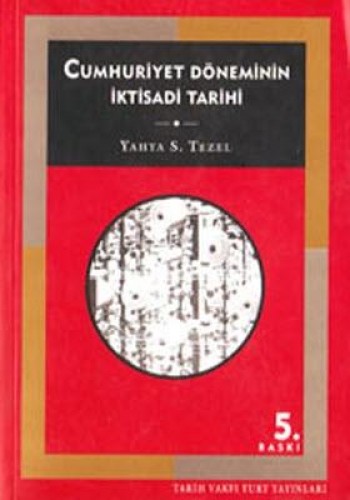 Cumhuriyet Dönemi İktisadi Tarihi %17 indirimli