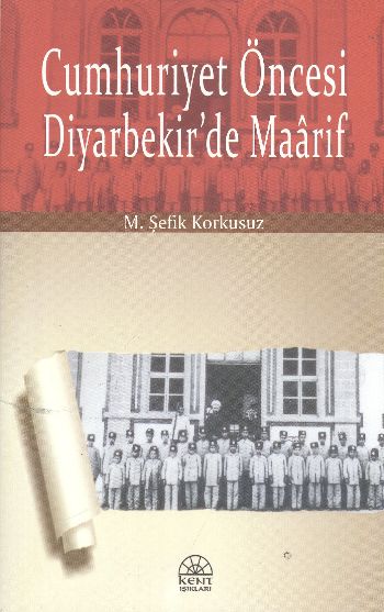 Cumhuriyet Öncesi Diyarbekir’de Maarif