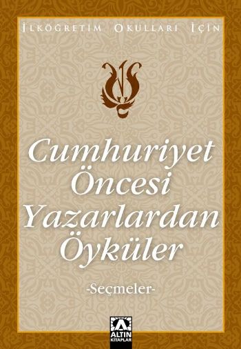 Cumhuriyet Öncesi Yazarlardan Öyküler %17 indirimli Suat Batur