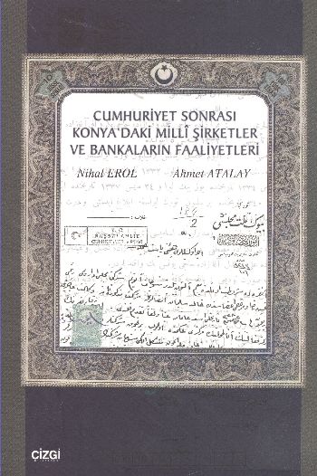 Cumhuriyet Sonrası Konya'daki Milli Şirketler ve Bankaların Faaliyetleri