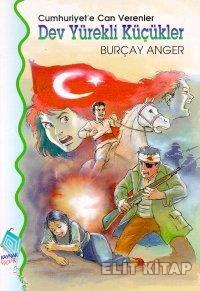 Dev Yürekli Küçükler %17 indirimli Burçay Anger