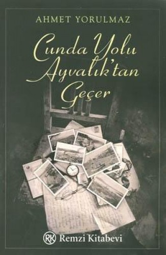 Cunda Yolu Ayvalık’tan Geçer