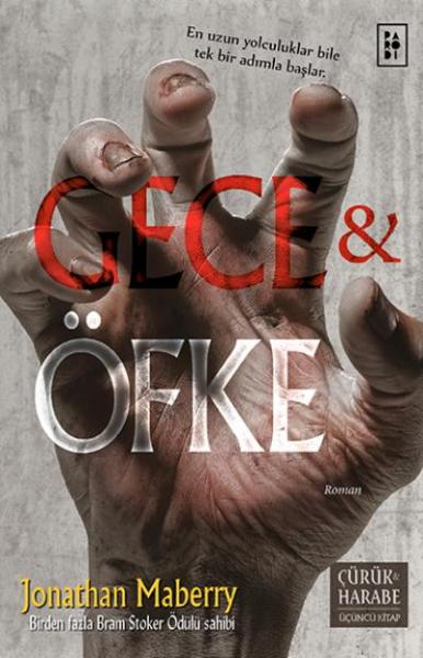 Gece ve Öfke - Çürük ve Harabe (3. Kitap) Jonathan Maberry