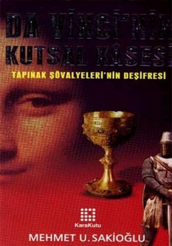 Da Vincinin Kutsal Kasesi %17 indirimli Mehmet U. Sakioğlu