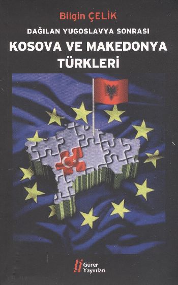 Dağılan Yugoslavya Sonrası Kosova ve Makedonya Türkleri