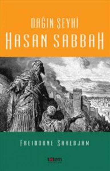 Dağın Şeyhi-Hasan Sabbah