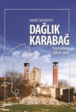 Dağlk Karabağ - Kaynakların Diliyle Tarih