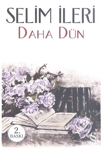 Daha Dün %17 indirimli Selim İleri