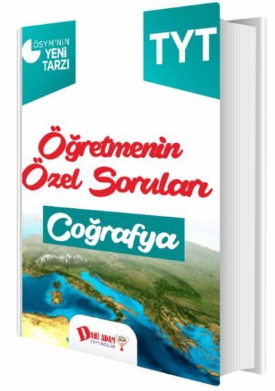 Dahi Adam TYT Öğretmenin Özel Soruları Coğrafya