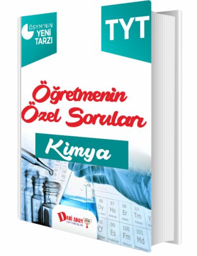 Dahi Adam TYT Öğretmenin Özel Soruları Kimya