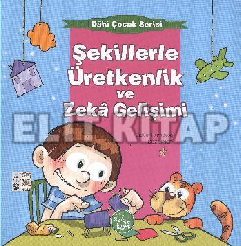 Dahi Çocuk Şekillerle Üretkenlik Ve Zeka Gelişimi