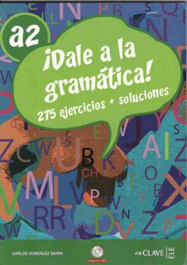 Dale a la Gramatica! A2 + CD (İspanyolca Orta-alt Seviye Gramer)