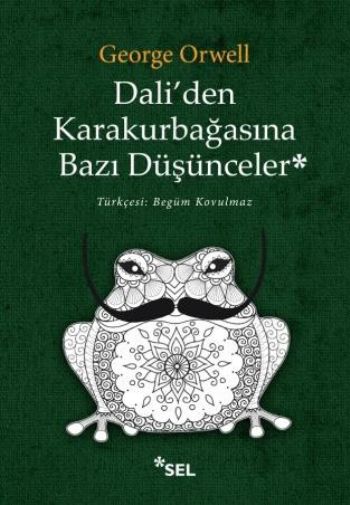 Daliden Karakurbağasına Bazı Düşünceler