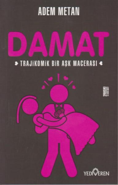 Damat-Trajikomik Bir Aşk Macerası