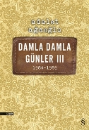 Damla Damla Günler-III 1984-1989