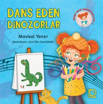 Dans Eden Dinozorlar-Miminin Serüvenleri 2