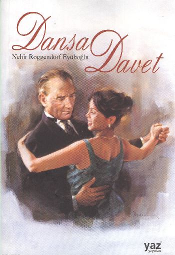 Dansa Davet (Gazi'nin Hüzünlü Aşığı)