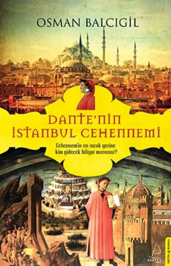 Dantenin İstanbul Cehennemi