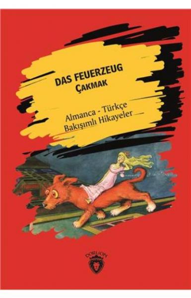 Das Feuerzeug-Çakmak Dorlion Yayınları Kolektif