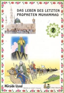 Das Leben Des Letzten Phopheten Muhammad 2 Mürşide Uysal