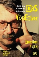 Das Yönetim-Devlet İktidar ve Bürokrasinin Marksist Analizi