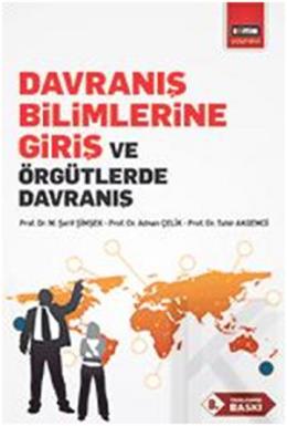 Davranış Bilimlerine Giriş ve Örgütlerde Davranış