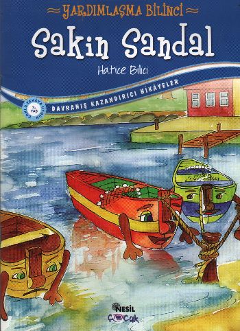Davranış Kazandırıcı Hikayeler-1 Sakin Sandal