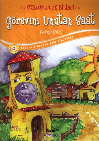 Davranış Kazandırıcı Hikayeler-2 Görevini Unutan Saat