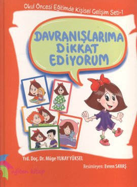 Davranışlarıma Dikkat Ediyorum